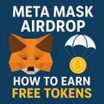 MetaMask Airdrop — как заработать бесплатные токены от MetaMask logo