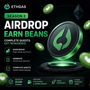 ETHGas Airdrop Guide – Earn Beans and Qualify for Future Token Rewards